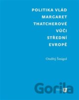 Politika vlád Margaret Thatcherové vůči střední Evropě