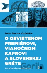 O osvietenom premiérovi, vianočnom kaprovi a slovenskej Gréte
