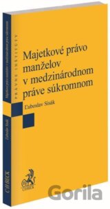 Majetkové právo manželov v medzinárodnom práve súkromnom