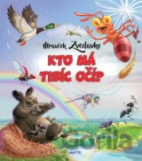Mravček Zvedavko: Kto má tisíc očí?