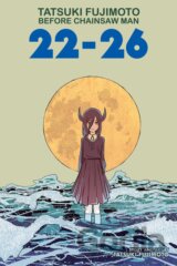 Tatsuki Fujimoto Before Chainsaw Man: 22–26