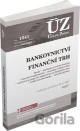 Úplné Znění - 1541 Bankovnictví, Finanční konglomeráty, Stavební spoření, Centrální evidence účtů