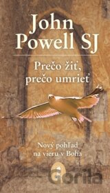 Prečo žiť, prečo umrieť