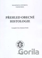 Přehled obecné histologie