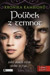 Kronika kambionů 3: Poliek z temnot