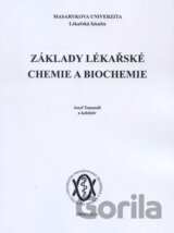 Základy lékařské chemie a biochemie