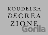 Koudelka: Decreazione
