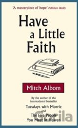 Have A Little Faith
