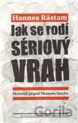 Jak se rodí sériový vrah
