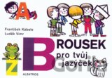 Brousek pro tvůj jazýček