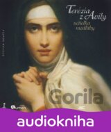 Terézia z Avily - učiteľka modlitby