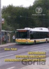 Obstarávanie dopravnej obslúžnosti hromadnou osobnou dopravou