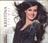Kristína - Tie Naj (CD)