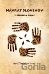 Návrat Slovenov v duchu a slove