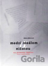 Medzi ideálom a ničotou