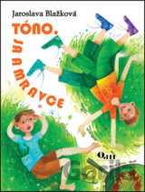 Tóno, ja a mravce