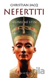 Nefertiti: Sluneční stín