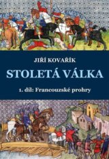 Stoletá válka (1. díl)