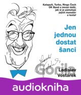 Jen jednou dostat šanci