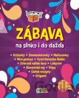 Zábava na slnko i do dažďa