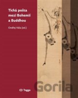 Tichá pošta mezi Bohemií a Buddhou
