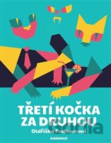 Třetí kočka za druhou