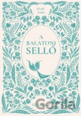 A balatoni sellő - Új kedvencek