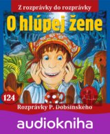O hlúpej žene