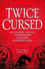 Twice Cursed: An Anthology