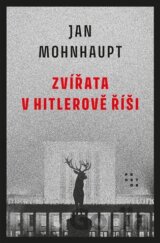 Zvířata v Hitlerově říši