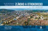 Zlínsko a Otrokovice z nebe