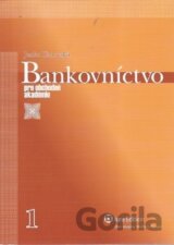 Bankovníctvo pre obchodné akadémie - 1. časť