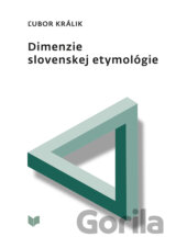 Dimenzie slovenskej etymológie