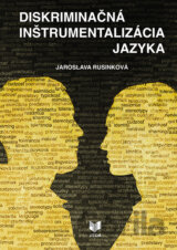Diskriminačná inštrumentalizácia jazyka