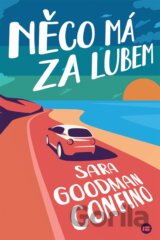 Něco má za lubem