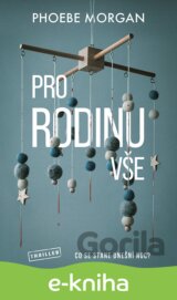 Pro rodinu vše