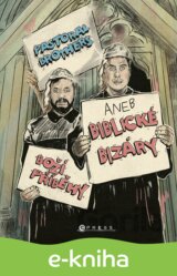 Boží příběhy aneb Biblické bizáry od Pastoral Brothers