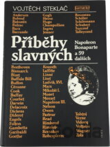 Příběhy slavných : Napoleon Bonaparte a 59 dalších
