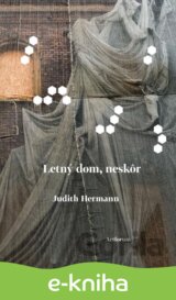 Letný dom, neskôr