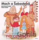 Mach a Šebestová na cestách