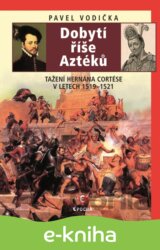 Dobytí říše Aztéků