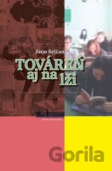 Továreň aj na lži