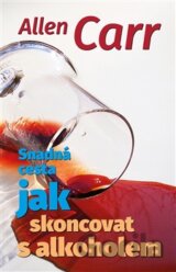 Snadná cesta, jak skoncovat s alkoholem