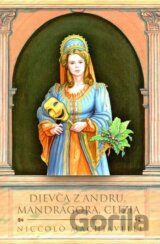 Dievča z Andru, Mandragora, Clizia