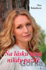 Na lásku není nikdy pozdě