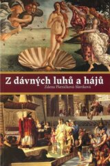 Z dávných luhů a hájů