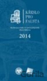 Křeslo pro Fausta 2014