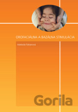 Orofaciálna a bazálna stimulácia
