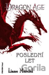 Dragon Age: Poslední let