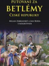 Putování za betlémy České republiky